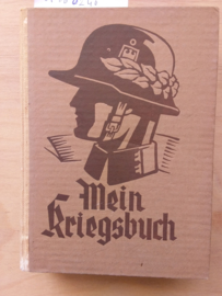 Mein Kriegsbuch | herausgegeben von Henrich Hansen | 1941