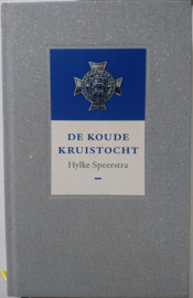Hylke Speerstra│De koude kruistocht│Uitgeverij Bornmeer│Gorredijk, 2009