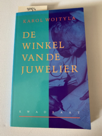 Winkel van de juwelier | Karol Wojtyla | 1996 | Uitg.: Kwadraat Utrecht |  ISBN 9064812535 Nugi 302 |