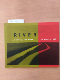 River | John Blake | in Almere 1987 | foto's | tekst | soft cover | 55 pagina's