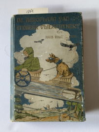 De aeroplaan van m'nheer vliegenhert | Kees Valkensstein | Ill.: van den Schrijver | 1910 | 1e Druk | Uitg.: W. de Haan |