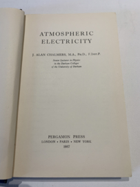 Atmospheric Electricity ​| J. Alan Chalmers, M.A., Ph.D., F.Inst.P. | 1958 | Senior Lecturer in Physics in the Durham Colleges of the University of Durham | Uitg.: Pergamon Press London |