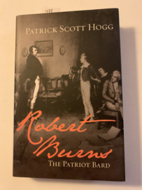 The Patriot Bard Robert Burns | Patrick Scott Hogg | 2008 | Uitgever: Mainstream Publishing |
