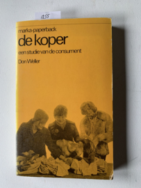 De Koper (Marka-paperback 9) | een studie van de Consument | Don Weller | 1976 | Uitgever: Het Spectrum Utrecht/Antwerpen | ISBN 90 274 6115 5 |