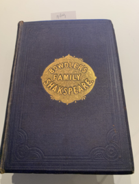 The Family Shakspeare in One Volume: In which Nothing is Added to the Original Text, But Those Words and Expressions are Omitted which Cannot with Propriety be Read in a Family | William Shakespeare, Thomas Bowdler | 1863 | Uitgever: Longman, London |