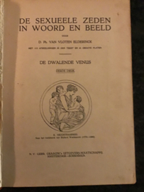 D. Ph. van Vloten Elderinck | De sexueele zeden in woord en beeld | De jacht op de andere sexe |  N.V. Gebr. Graauw's uitgevers-maatschappij |