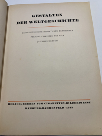 Gestalten der weltgeschichte | Hermann Wiemann (verfasste den text des Buches) | 1933 | Uitg.:  Cigaretten - Bilderdienst Hamburg-Bahrenfeld |