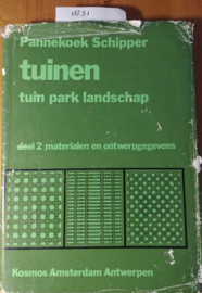Tuinen | Pannekoek Schipper | Deel 1,2 en 3. | Compleet 3 delen | 8e druk, 1970/72