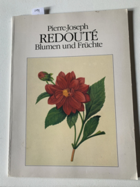 Rosen & Blumen und Früchte |Redouté | Pierre-Joseph | 1991 | RGA- Verlag | Duitstalig |