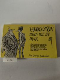 Vader & Zoon  (4 Boekjes) | 1972 (1e Druk) ISBN 9060121775, 1978 (1e Druk) ISBN 9060123905, 1979 ISBN 9060124189 en 1982 ISBN 9060125304 | Uitg.: Van Gennep, Amsterdam |