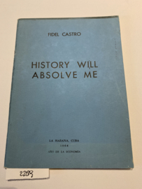 History will absolve me | Fidel Castro | 1964 | Uitg.: Año de la Economia La Habana |