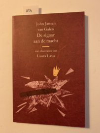 De sigaar aan de macht | John Jansen van Galen | Illustraties.; Laura Lava | 1e druk | 1994 | Uitgever: Eindhoven Ebas |