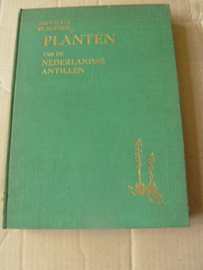 Gekweekte en nuttige planten van de Nederlandse Antillen | Fr. M. Arnoldo | 1954 | 1ste druk | Natuurwetenschappelijke Werkgroep Ned. Antillen Curaçao |