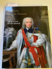 Jaarboek Oranje-Nassau 2015 | Liber Amicorum | Marieke Spliet | Geschiedkundige Vereniging Oranje -Nassau | Den Haag |