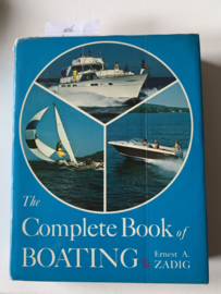 Complete Book of Boating | Ernest A. Zadig | 1972 | Prentice-Hall Englewood Cliffs, N.J. Printed in U.S. of America |