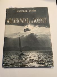 Wolken, Wind und Wasser | Manfred Curry | 1951 |  Schweizer Druck und Verlagshaus, A G. n.d., Zürich |