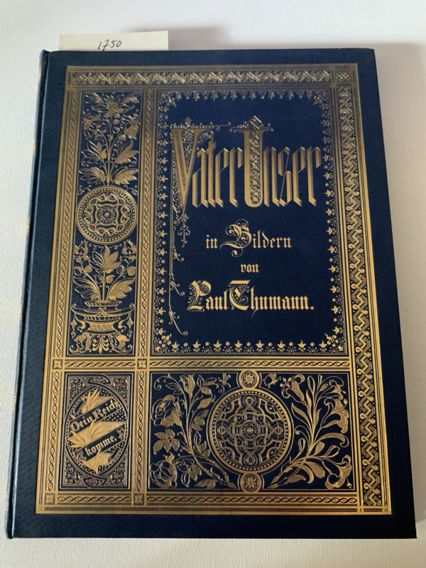 Vater Unser in Bildern, mit einer Dichtung von Martin Luther | Paul Thumann | 1886 | Uitg: Udolf Titze, Leipzig |                         ann |