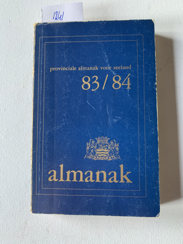 Provinciale Almanak voor Zeeland 83/84 | I.O.V. het provinciaal bestuur samengesteld door het bureau voorlichting de provincie | 58e - 59e jaargang | Uitgever: Den Boer Middelburg |