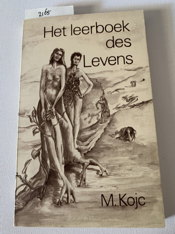 Leerboek des levens | M. Kojc | 17e druk | 1974 | Uitg.: Servire B.V. Katwijk aan Zee | ISBN 9060771397 |