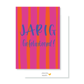 Jarig - Gefeliciteerd!!!