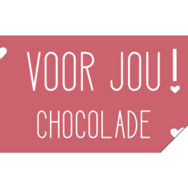 Voor jou chocola
