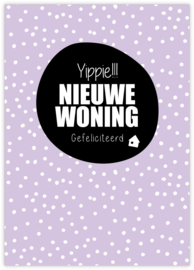 Yippie Nieuwe woning