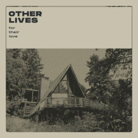 Other Lives - For Their Love CD Release 24-4-2020
