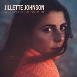 Jilette Johnson - All I Ever See In You Is Me CD