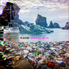 Placebo - Never Let Me Go 2 LP Release 25-3-2022