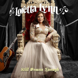 Loretta Lynn - Still Woman Enough CD Release 19-3-2021