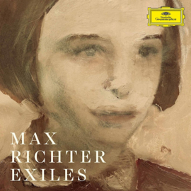 Max Richter - Exiles CD Release 6-8-2021