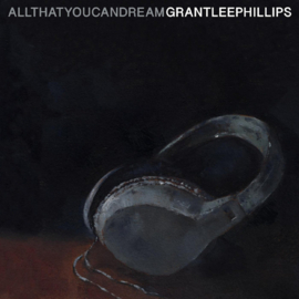 Grant Lee Phillips - All That You Can Dream CD Release 20-5-2022