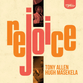 Tony Allen & Hugh Masekela - Rejoice CD Release 20-3-2020