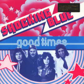 Shocking Blue - Good Times LP