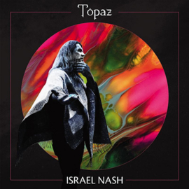 Israel Nash - Topaz CD Release 12-3-2021