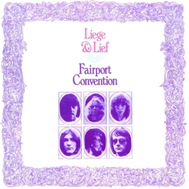 Fairport Convention - Liege & Lief CD Release 1969