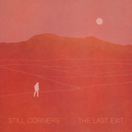 Still Corners - Still Exit CD Release 22-1-2021