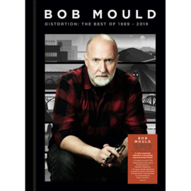 Bob Mould:  Distortion - The Best Of 1989 - 2019 CD Release 23-4-2021