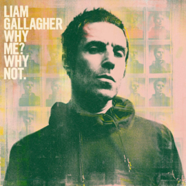 Liam Gallagher - Why Me? Why Not? LP