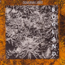 Nouveau Velo - Bogland CD Release 16-10-2020