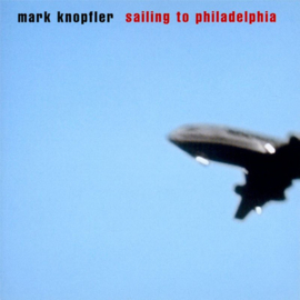 Mark Knopfler - Sailinh To Philadelphia CD