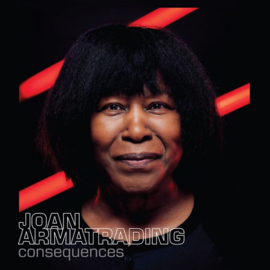 Joan Armatrading - Consequences CD Release 18-6-2021