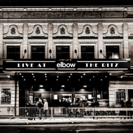 Elbow - Live at The Ritz CD Release 17-4-2020