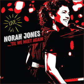 Norah Jones - Til We Meet Again CD Release 16-4-2021