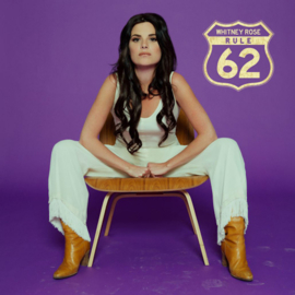 Whitney Rose - Rule 62 CD