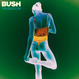 Bush - The Kingdom CD Release 17-7-2020