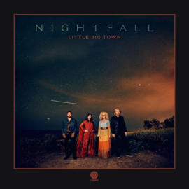 Little Big Town - Nightfall CD Release 17-1-2020