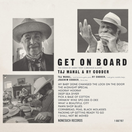 Taj Mahal & Ry Cooder - Get On Board CD Release 22-4-2022