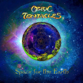 Ozric Tentacles - Space For The Earth CD Release 9-10-2020