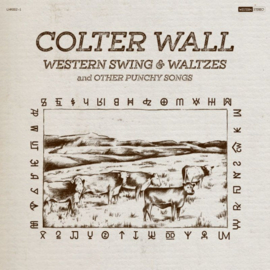 Colter Wall - Western Swing & Waltzes CD Release 28-8-2020